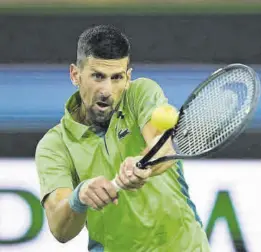  ?? // AP ?? Novak Djokovic necesita un tiempo para ponerse a punto