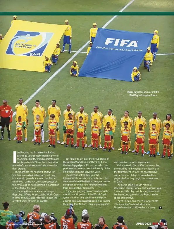  ?? ?? Bafana players line up ahead of a 2010 World Cup match against France.