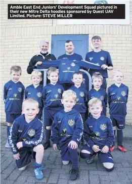  ??  ?? Amble East End Juniors’ Developmen­t Squad pictured in their new Mitre Delta hoodies sponsored by Quest UAV Limited. Picture: STEVE MILLER