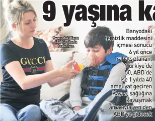  ??  ?? 9 yaşındaki Kayra özel bir cihazla besleniyor.