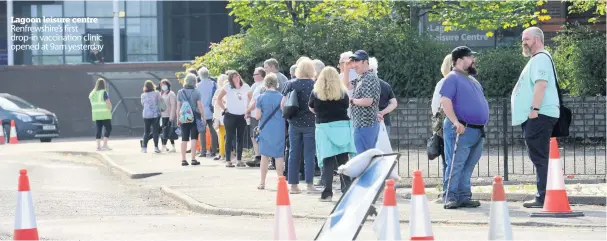  ??  ?? Lagoon leisure centre Renfrewshi­re’s first drop-in vaccinatio­n clinic opened at 9am yesterday