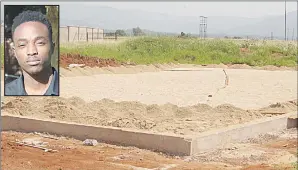  ?? (Pics: Nimrod Hlophe) ?? The beach volleyball facility heading towards its constructi­on completion last Saturday. (INSET) EOCGA Marketing and Communicat­ions Officer Mkhulisi Dlamini.