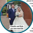  ??  ?? Claudia and Kyle are now married