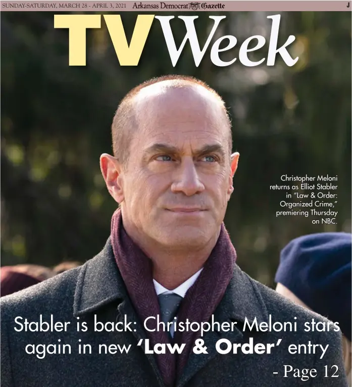  ??  ?? Christophe­r Meloni returns as Elliot Stabler in “Law & Order: Organized Crime,” premiering Thursday on NBC.