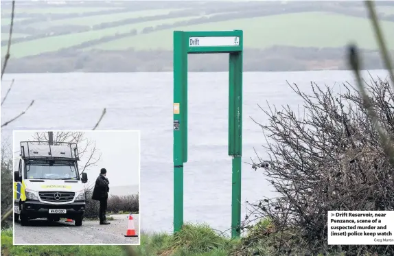  ?? Greg Martin ?? Drift Reservoir, near Penzance, scene of a suspected murder and (inset) police keep watch