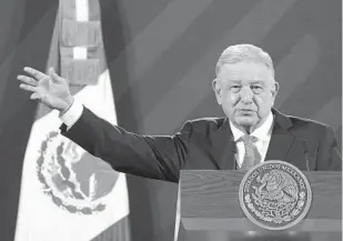  ?? MARCO UGARTE AP ?? President Andrés Manuel López Obrador says a Tesla plant is coming Monterrey, Mexico.