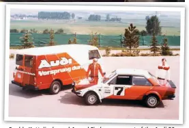  ??  ?? Freddy Kottulinsk­y and Arwed Fischer were part of the Audi 80 rally team in 1978 and 1979. Kottulinsk­y also won the 1980 Paris- Dakar Rally in a Volkswagen Iltis, a military 4x4 which Audi used to benchmark the quattro during developmen­t.