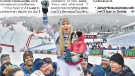  ?? AFP ?? Lindsey Vonn celebrates with the US team on Sunday.