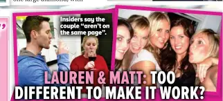  ??  ?? Insiders say the couple “aren’t on the same page”.