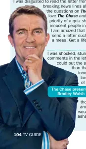  ??  ?? The Chase presenter Bradley Walsh