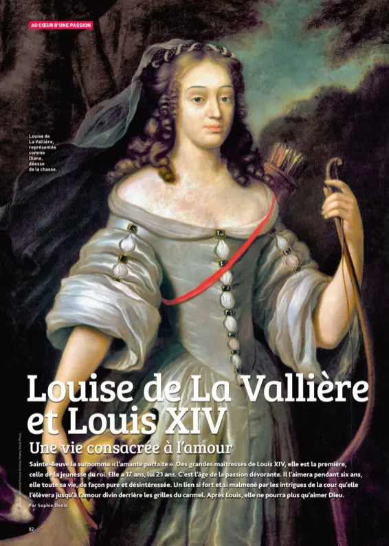 ??  ?? Louise de La Vallière, représenté­e comme Diane, déesse de la chasse.