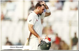  ??  ?? Glenn Maxwell