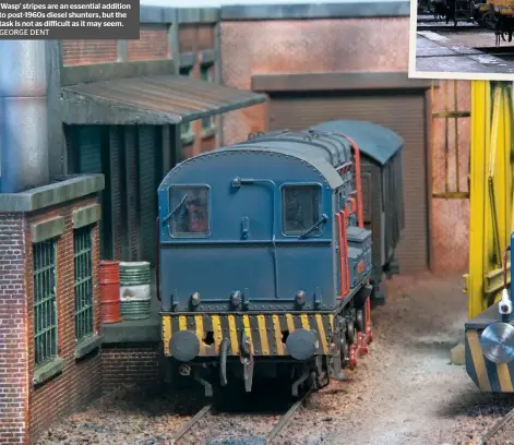  ?? ?? ‘Wasp’ stripes are an essential addition to post-1960s diesel shunters, but the task is not as difficult as it may seem. GEORGE DENT