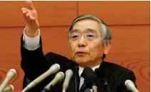 ?? — Reuters ?? Bank of Japan Governor Haruhiko Kuroda.