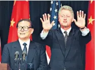  ?? ?? Bill Clinton and the then Chinese president Jiang Zemin in 1997