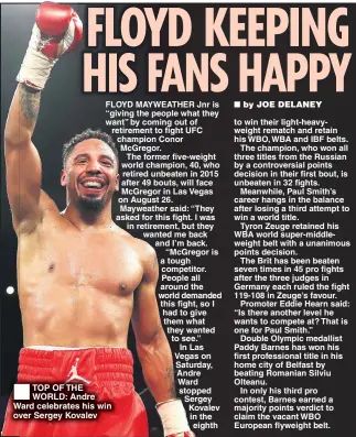  ??  ?? TOP OF THE WORLD: Andre Ward celebrates his win over Sergey Kovalev