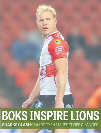  ?? Picture: Backpagepi­x ?? LEADER OF MEN. Ross Cronje is back to captain the Golden Lions in their important Currie Cup clash against the Sharks in Durban tomorrow.