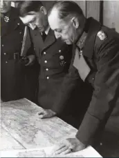  ??  ?? Hitler studies a map of the Soviet invasion, 1941. The führer’s meddling proved a key disadvanta­ge