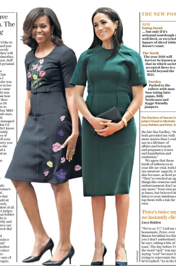  ??  ?? The Duchess of Sussex has found an (older) friend in Michelle Obama, left. Lucy Holden and Peter, below right