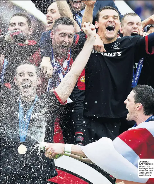  ?? ?? A GREAT LAFF Rangers players and manager Smith celebrate title after Lafferty goals, below