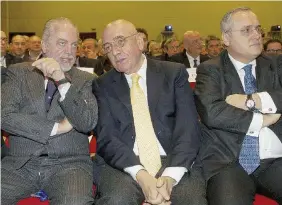  ?? Ansa/LaPresse ?? Nel mirino Nella foto grande, da destra: De Laurentiis, Galliani e Lotito. Sopra, Preziosi