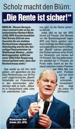  ??  ?? Vizekanzle­r Olaf Scholz (63, SPD)