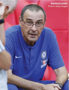  ?? Picture: Getty Images ?? MAURIZIO SARRI