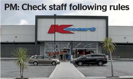  ?? STUFF ?? Kmart in Botany underwent deep cleaning after a staff member who later tested positive for Covid-19 went to work while infectious.