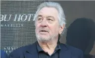  ?? DYD FOTOGRAFOS / FUTURE IMAGE / WENN.COM FILES ?? Robert De Niro’s Nobu Hospitalit­y is putting up a two-tower condo in Toronto’s entertainm­ent district.
