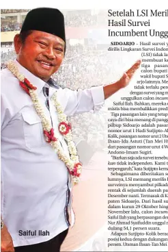  ?? BOY SLAMET/JAWA POS ?? kan
incumbent
incumbent