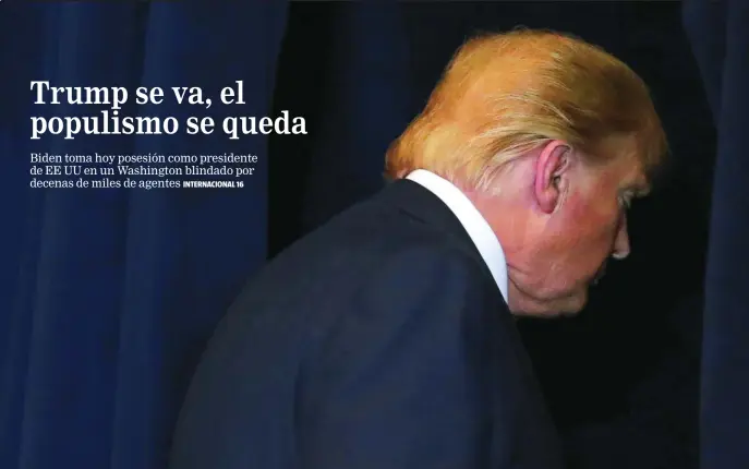  ?? EFE ?? Donald Trump no asistirá a la ceremonia de investidur­a de Joe Biden