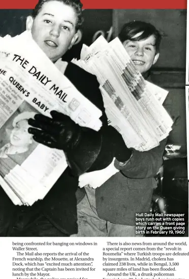  ??  ?? Hull Daily Mail newspaper boys rush out with copies which carries a front page story on the Queen giving birth in February 19, 1960