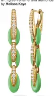  ??  ?? Ada earrings in yellow gold set with green enamel and diamonds by Melissa Kaye