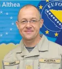  ?? EUFOR PUBLIC AFFAIRS OFFICE ?? Kommandant EUFOR Althea in Bosnien und Herzegowin­a, Generalmaj­or Martin Dorfer.