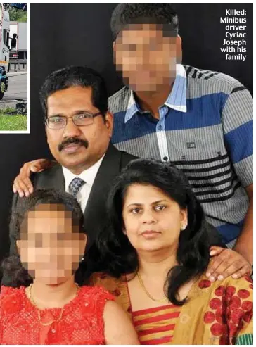  ??  ?? Killed: Minibus driver Cyriac Joseph with his family