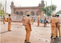  ??  ?? A file photo of the security personnel near Mecca Masjid after the blast.