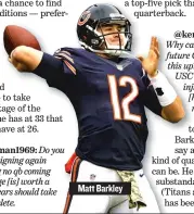  ??  ?? Matt Barkley