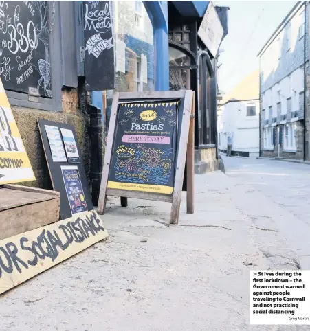  ?? Greg Martin ?? St Ives during the first lockdown – the Government warned against people traveling to Cornwall and not practising social distancing