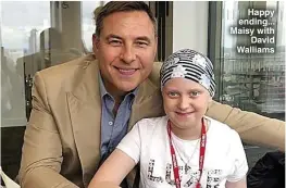  ??  ?? Happy ending... Maisy with David Walliams