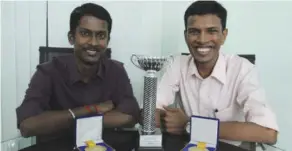  ??  ?? Satyaraj (left) and Prabu credit UCSI for providing them with the aptitude to succeed in the Schlumberg­er Ocean Plug-in Competitio­n.
