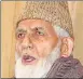  ??  ?? Syed Ali Shah Geelani n