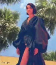  ??  ?? Dua Lipa