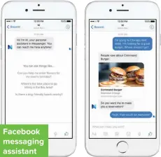  ??  ?? Facebook messaging assistant