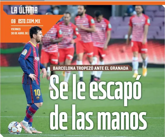  ?? FOTO: AFP ?? El Barcelona lo ganaba con gol de Lionel Messi, pero el Granada le dio la vuelta en la segunda mitad. /