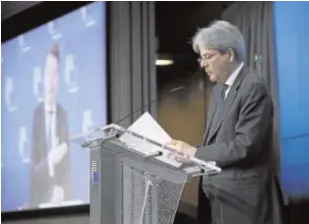  ?? EFE ?? El comisario Paolo Gentiloni, ayer tras la reunión del Eurogrupo