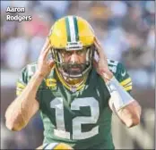  ??  ?? Aaron Rodgers