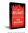  ??  ?? THE ARSONIST by Kiran Nagarkar JUGGERNAUT `599; 320 pages
Poet, Weaver, Seer, Blasphemer