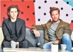  ??  ?? Timothee Chalamet and Armie Hammer attend the ‘Call Me By Your Name' press conference during 2017 Toronto Internatio­nal Film Festival at TIFF Bell Lightbox last month in Toronto, Canada.