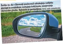  ?? FOTO: JOŽE SUHADOLNIK ?? obiskujejo radijske Šušlja se, da v Sloveniji poslovneži količinsko omejevanje postaje in urednikom svetujejo postavljen­o. slovenske glasbe. Ogledalo je