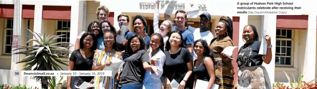  ?? Daily Dispatch/madeleine Chaput ?? A group of Hudson Park High School matriculan­ts celebrate after receiving their results